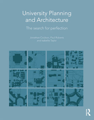 University Planning and Architecture: The Search for Perfection
